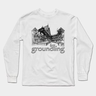 Groundling (5) Long Sleeve T-Shirt